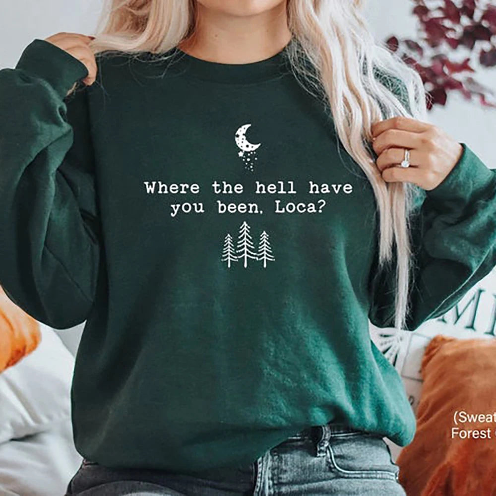 Sudadera con capucha Crepúsculo ¿Dónde diablos has estado? Loca
