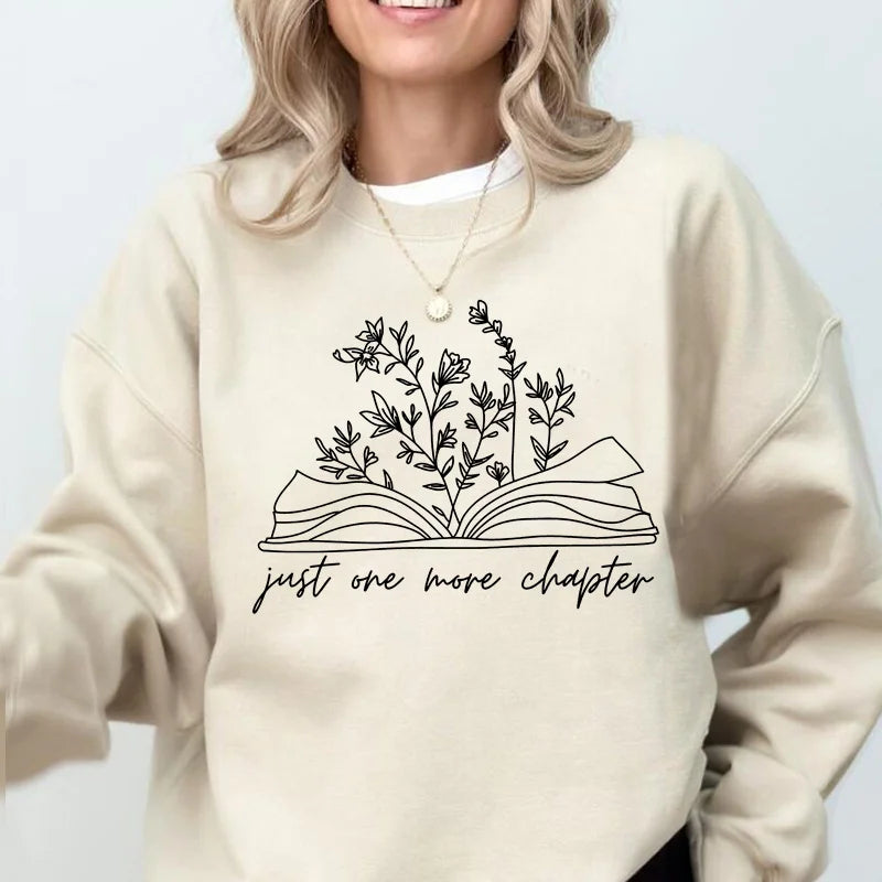 Book Lover Just One More Chapter Sweatshirt