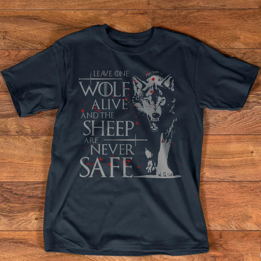 Game of Thrones Leave One Wolf Alive And The Sheep Are Never Safe Short Sleeve Top