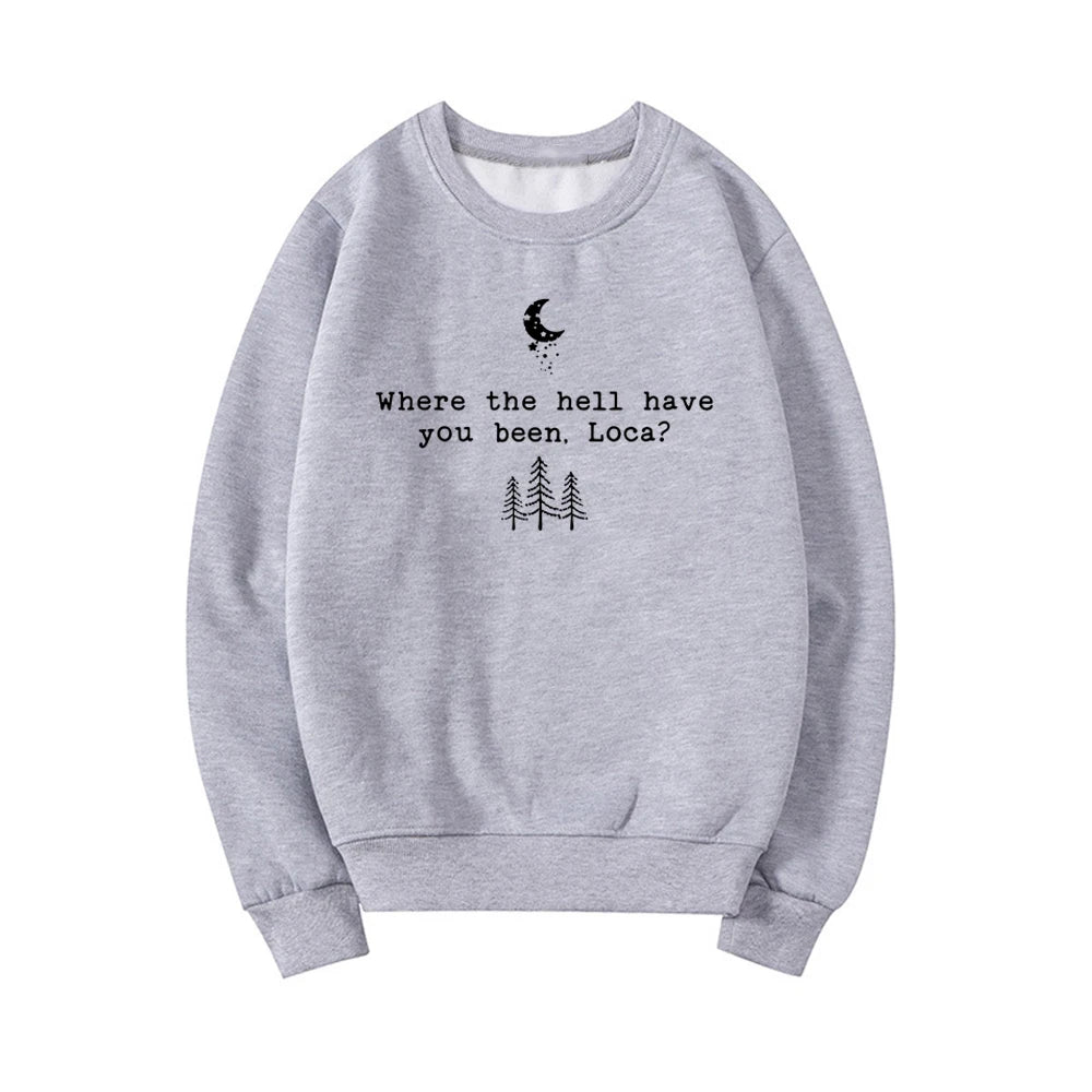 Sudadera con capucha Crepúsculo ¿Dónde diablos has estado? Loca