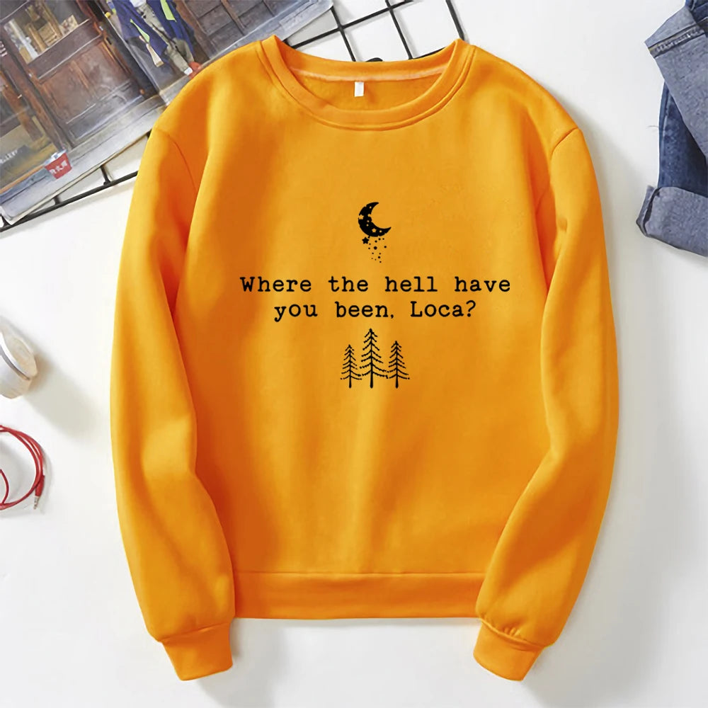 Sudadera con capucha Crepúsculo ¿Dónde diablos has estado? Loca