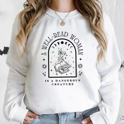 A Well-Read Woman Is A Dangerous Creature Sweatshirt